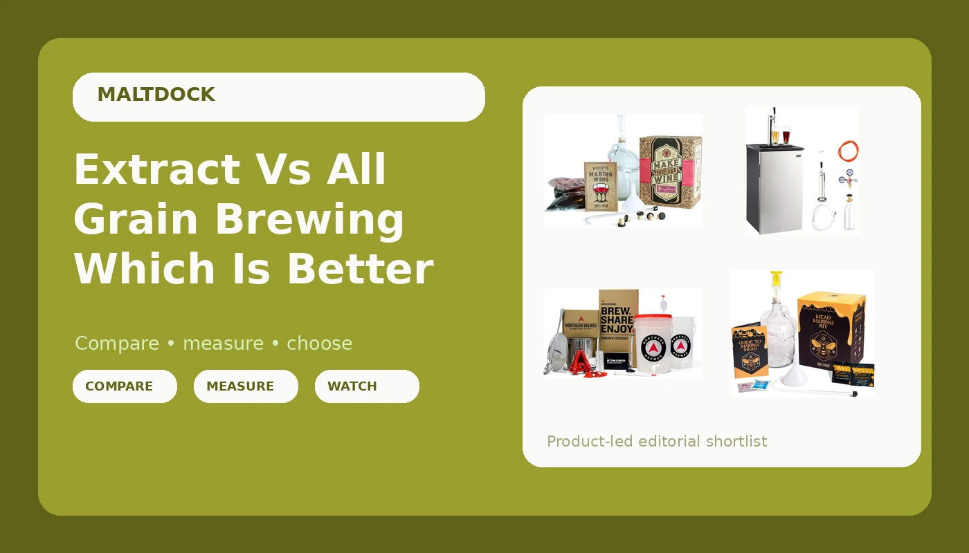Extract Vs All Grain Brewing Which Is Better - MaltDock review with measurements and honest opinion