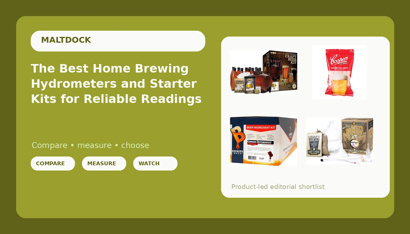 The Best Home Brewing Hydrometers and Starter Kits for Reliable Readings